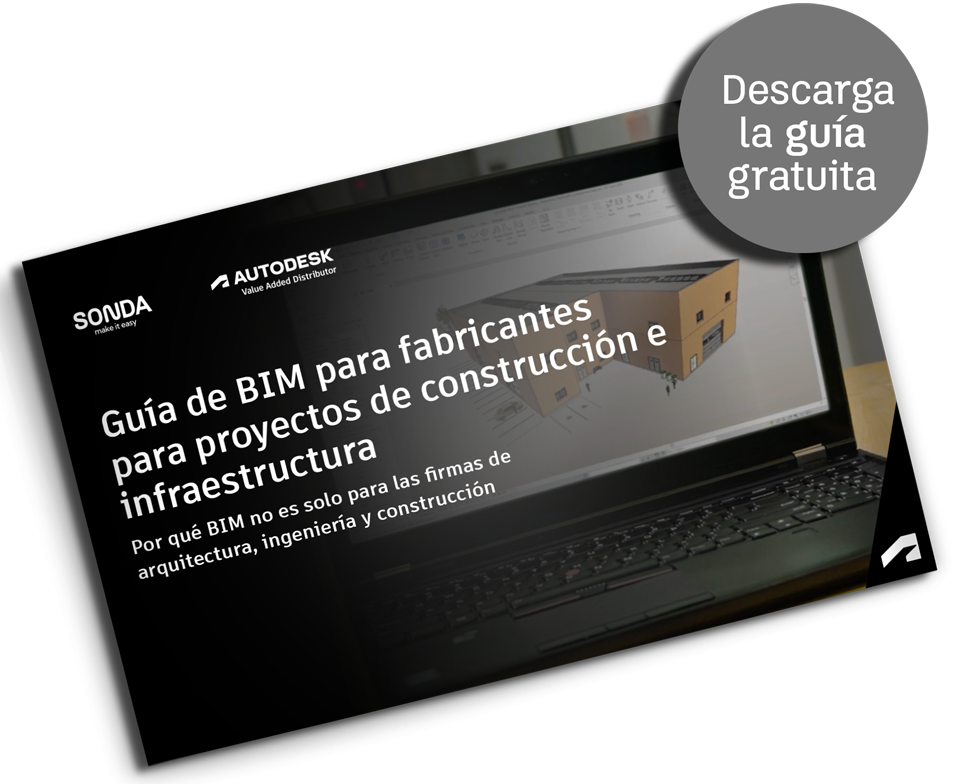 Guía de BIM para fabricantes para proyectos de construcción e infraestructura